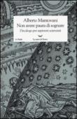 Non avere paura di sognare. Decalogo per aspiranti scienziati - Mantovani Alberto 9788893440387