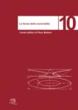 La forma della convivialità. I tavoli ellittici di Piero Bottoni - Giancarlo Consonni 9788893461528