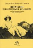 Breviario dalle massime e riflessioni. Testo tedesco a fronte - Johann Wolfgang Goethe 9788893463928