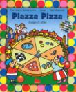 Piazza Pizza. Ediz. a colori. Con CD Audio - Pier Mario, Giovannone 9788893481229