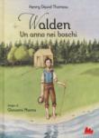 Walden. Un anno nei boschi - Thoreau, Henry David 9788893481816