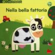 NELLA BELLA FATTORIA - Caillou Pierre 9788893484350