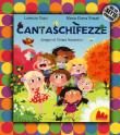 Cantaschifezze. Ediz. a colori. Con CD Audio - Lorenzo Tozzi, Maria Elena Rosati 9788893486019