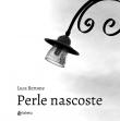 Perle nascoste. Ediz. illustrata - Luca Bertone 9788893495899