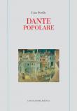Dante popolare - Lino Pertile 9788893500630