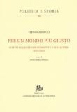 Per un mondo più giusto. Scritti su questione femminile e socialismo (1978-205) - Elena Marinucci 9788893593397