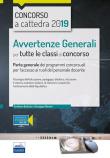 Concorso a cattedra 2019. Avvertenze generali per tutte le classi di concorso. Parte generale dei programmi concorsuali per l'accesso ai ruoli del personale docente. Con espansione online - Emiliano Barbuto, Giuseppe Mariani 9788893622653