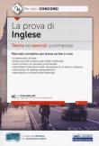 La prova di inglese. Teoria ed esercizi commentati per tutti i concorsi. Con software di simulazione. Con File audio per il download -  9788893624862