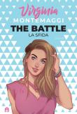 The battle. La sfida - Virginia Montemaggi 9788893675444