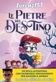Le pietre del destino - LorenzIST 9788893679855