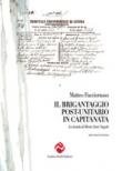 Il brigantaggio post unitario in Capitanata. La banda di Monte Sant'Angelo - Facciorusso Matteo 9788893760010