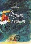 Aroom aroom (lento lento). Ediz. a colori - Maria Francesca Ocone 9788893761239