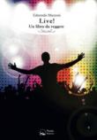 Live! Un libro da reggere - Mazzoni Edmondo 9788893780896