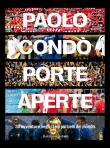 Porte aperte. 30 avventure negli stadi più belli del mondo - Paolo Condò 9788893883429