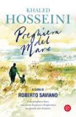 Preghiera del mare - Khaled Hosseini 9788893900966