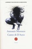 Canto di D'Arco - Antonio Moresco 9788893902151