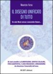 Il disegno unificato di tutto. Se solo Mosè avesse conosciuto Hamer... - A. Ferrari, Maurizio Forza 9788894105407