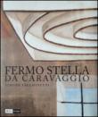 Fermo Stella da Caravaggio. Ediz. illustrata - Facchinetti Simone 9788894162103