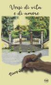 Versi di vita e di amore - Vincy46 9788894438369