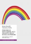 Percorsi di educazione alla legalità nella scuola superiore. Aspetti applicativi e valutativi nella realtà trentina - Bruno Bertelli, Valentina Molin 9788894824230