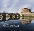 Roma capitale. Ediz. italiana e inglese - Mario Vidor, Noemi Pittaluga 9788894875232