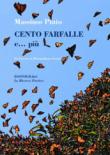 Cento farfalle e... più - Pinto Massimo 9788894894417