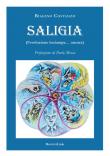 Saligia (l'evoluzione inciampa... ancora) - Biagino Costanzo 9788894894479