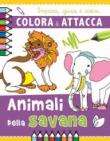 Animali della savana - Aa.Vv. 9788894902303