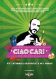 Ciao cari. Un'antologia sragionata sul Moroz -  9788894909265