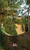 Villa Fontallerta Villa Villoresi. Ediz. italiana, inglese e francese - Elisabetta Cappugi, Paolo Galeotti 9788894915433