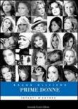 Prime donne - Bruno Oliviero 9788895049984