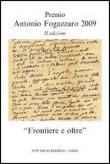 Frontiere e oltre. Premio Antonio Fogazzaro 2009 -  9788895383231