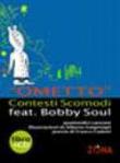 Ometto. Con CD Audio - Bobby Soul, Contesti Scomodi 9788895514451