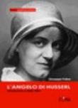 L'angelo di Husserl. Introduzione a Edith Stein - Pulina Giuseppe 9788895514475