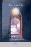 Parole di guarigione - Laura Boggio Gilot 9788895524092