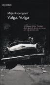 Volga, Volga - Miljenko Jergovic, L. Avirovic 9788895538921