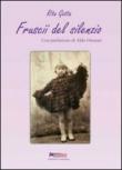 Fruscii del silenzio - Gatta Rita 9788895736167