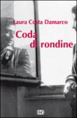 Coda di rondine - Laura, Costa Damarco 9788895770260