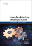 Controllo di gestione. Metodologie e strumenti - L. Marchi, A. Riccaboni, S. Marasca 9788895786131