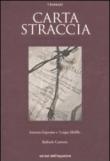 Carta straccia. Economia dei diritti sospesi - A. Esposito, L. Melillo 9788895797236