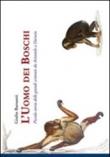L'uomo dei boschi. Piccola storia delle grandi scimmie da Aristotele a Darwin - Barsanti Giulio 9788895814179