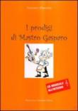 I prodigi di mastro Gasparo. Con CD Audio - Cherubini Francesca 9788895839721