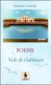 Voli di gabbiani - Francesco Cornelio 9788895880136
