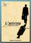 L' arrivista. Quaderni democratici (2012). Vol. 4 -  9788895881539
