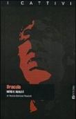 Dracula. Mito e realtà - Nicola Balossi Restelli 9788895923017