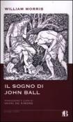 Sogno di John Ball (Il) - V. De Simone, William Morris 9788895923574