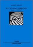 Sulla via del labirinto - Alessio Vailati 9788895928357