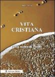 Vita cristiana sulle orme di Paolo - Michele Di Leo 9788895939100