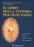 Il libro della vittoria per ogni anima - Alfio Pazzini, S. Toni 9788895947204