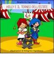 Holly e il torneo dell'estate - Margherita Capobianco 9788895948621